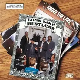 Обложка альбома Above the Law «Livin’ Like Hustlers» (1990)