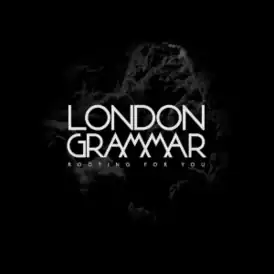 Обложка сингла London Grammar «Rooting for You» (2017)