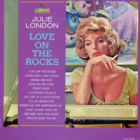 Обложка альбома Джули Лондон «Love on the Rocks» (1962)