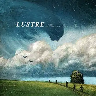 Обложка альбома Lustre «A Thirst for Summer Rain» (2022)