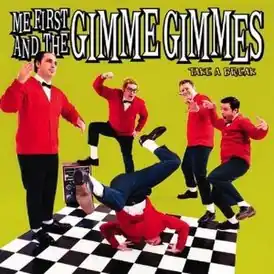 Обложка альбома Me First and the Gimme Gimmes «Take a Break» (2003)