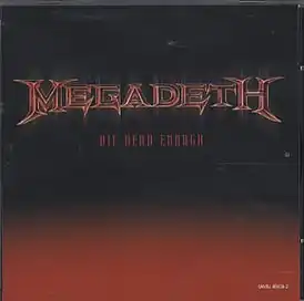 Обложка сингла Megadeth «Die Dead Enough» (2004)