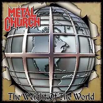 Обложка альбома Metal Church «The Weight of the World» (2004)