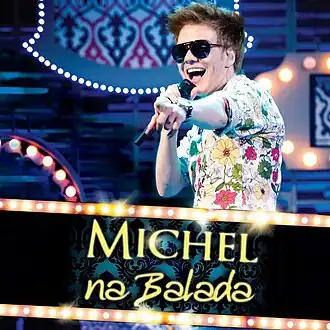 Обложка альбома Мишела Тело «Michel na Balada» (2011)