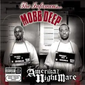Обложка альбома Mobb Deep «Amerikaz Nightmare» (2004)
