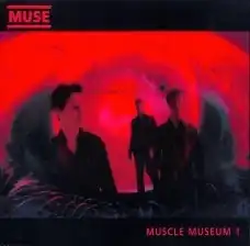 Обложка сингла Muse «Muscle Museum» (1999)