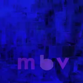 Обложка альбома My Bloody Valentine «m b v» (2013)