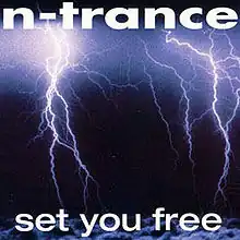 Обложка сингла N-Trance «Set You Free» (1993)