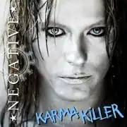 Обложка альбома Negative «Karma Killer» (2008)
