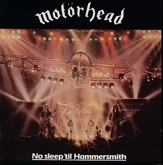 Обложка альбома Motörhead «No Sleep 'til Hammersmith» (1981)