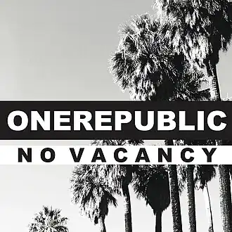 Обложка сингла OneRepublic «No Vacancy» (2017)