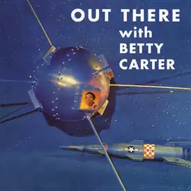 Обложка альбома Бетти Картер «Out There with Betty Carter» (1958)