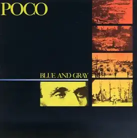 Обложка альбома Poco «Blue and Gray» (1981)