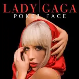 Обложка сингла Леди Гаги «Poker Face» (2008)