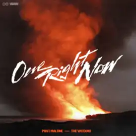 Обложка сингла Post Malone и The Weeknd «One Right Now» (2021)