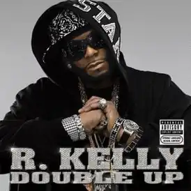 Обложка альбома R. Kelly «Double Up» (2007)