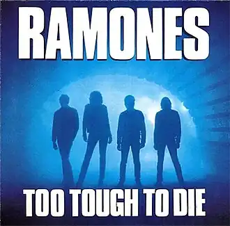 Обложка альбома Ramones «Too Tough to Die» ()