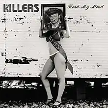 Обложка сингла The Killers «Read My Mind» (2007)