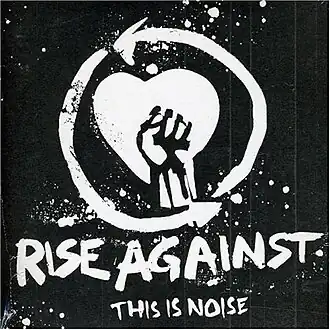 Обложка альбома Rise Against «This Is Noise» (2007)