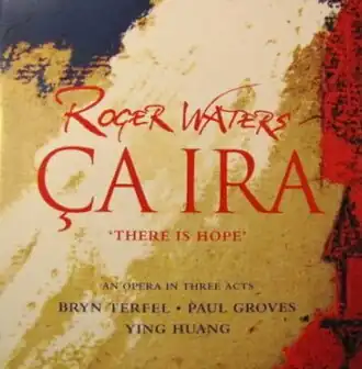 Обложка альбома Роджера Уотерса «Ça Ira» (2005)