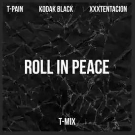 Обложка сингла Kodak Black при участии XXXTentacion «Roll in Peace» (2017)
