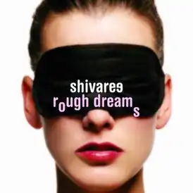 Обложка альбома Shivaree «Rough Dreams» (2002)