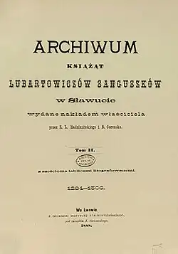 Титульный лист 2 т. издание «Архив Любартовичей-Сангушко в Славуте». 1888&nbsp;г.