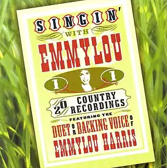 Обложка альбома различных исполнителей при участии Эммилу Харрис «Singin' with Emmylou 1» (2000)