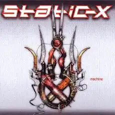 Обложка альбома Static-X «Machine» (2001)
