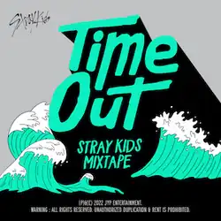 Обложка сингла Stray Kids «Mixtape: Time Out» (2022)