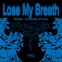 Обложка сингла Stray Kids при участии Чарли Пута «Lose My Breath» ()