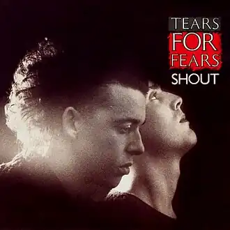 Обложка сингла Tears for Fears «Shout» (1984)