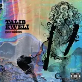 Обложка альбома Talib Kweli «Gutter Rainbows» (2011)