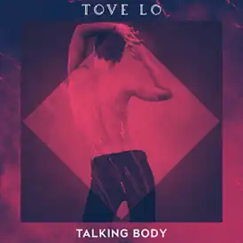 Обложка сингла Туве Лу «Talking Body» (2015)