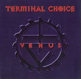 Обложка альбома Terminal Choice «Venus» (1999)