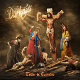 Обложка альбома The Darkness «Easter Is Cancelled» (2019)