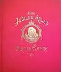 The Jubilee Atlas of the British Empire by John Francon Williams