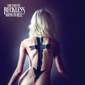 Обложка альбома The Pretty Reckless «Going to Hell» (2014)