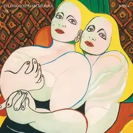 Обложка альбома Мины «Ti conosco mascherina» (1990)