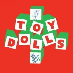 Обложка альбома Toy Dolls «Dig That Groove Baby» (1983)
