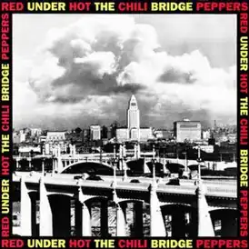 Обложка сингла Red Hot Chili Peppers «Under the Bridge» (1992)