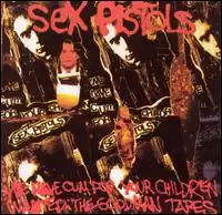 Обложка альбома Sex Pistols «We Have Cum for Your Children (Wanted: The Goodman Tapes)» (1988)
