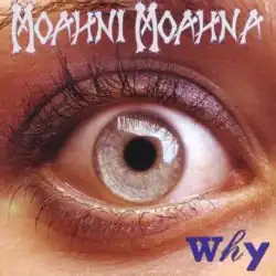 Обложка альбома Moahni Moahna «Why» (1997)