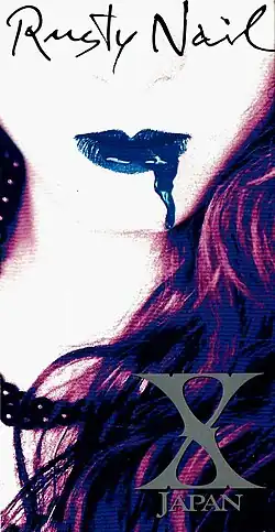 Обложка сингла X Japan «Rusty Nail» (1994)