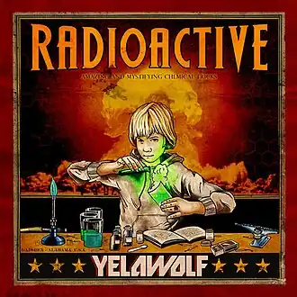 Обложка альбома Yelawolf «Radioactive» (2011)