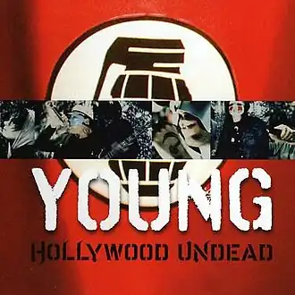 Обложка сингла Hollywood Undead «Young» (2009)