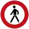 Verbot für Fußgänger